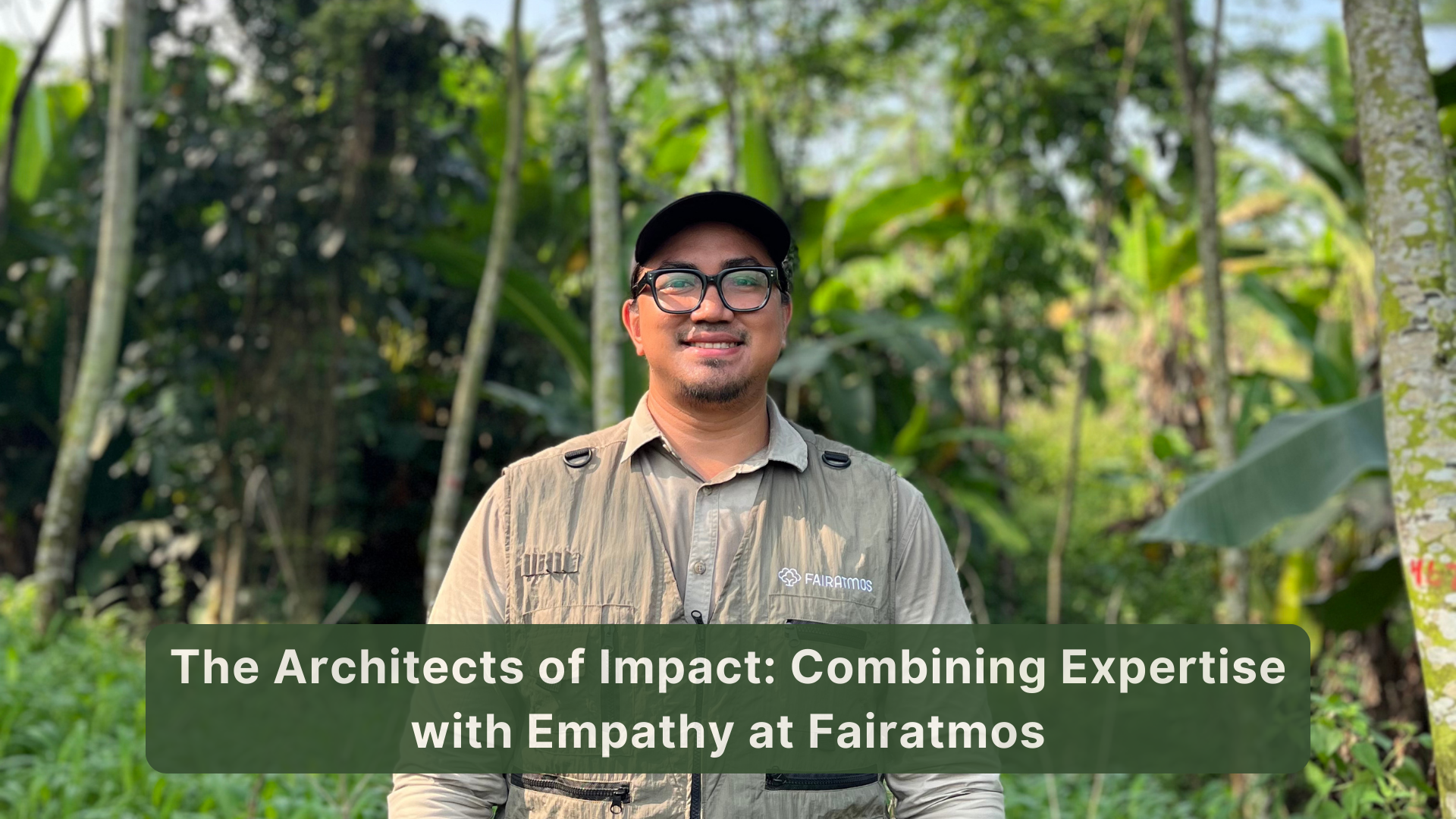 The Architects of Impact: Combining Expertise with Empathy at Fairatmos