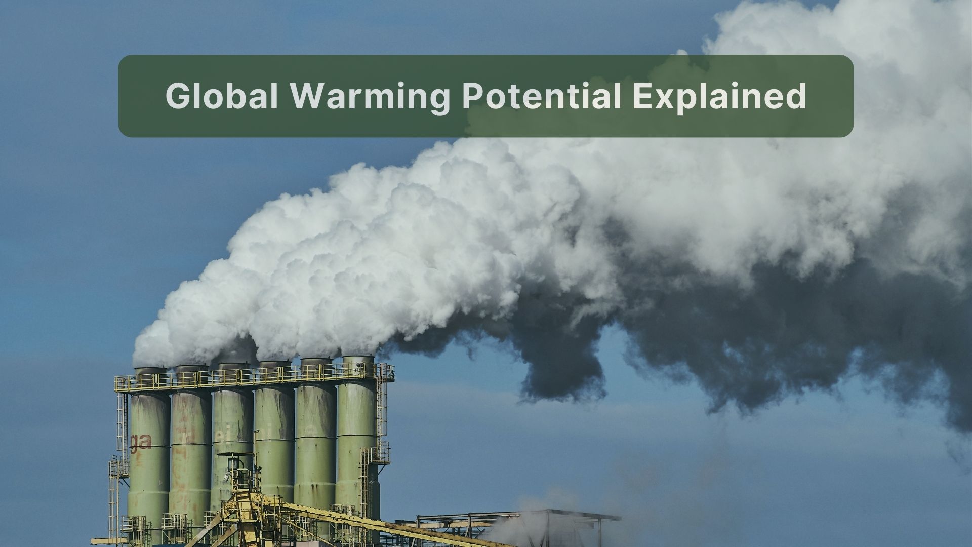 Understanding the Comparison of Greenhouse Gases