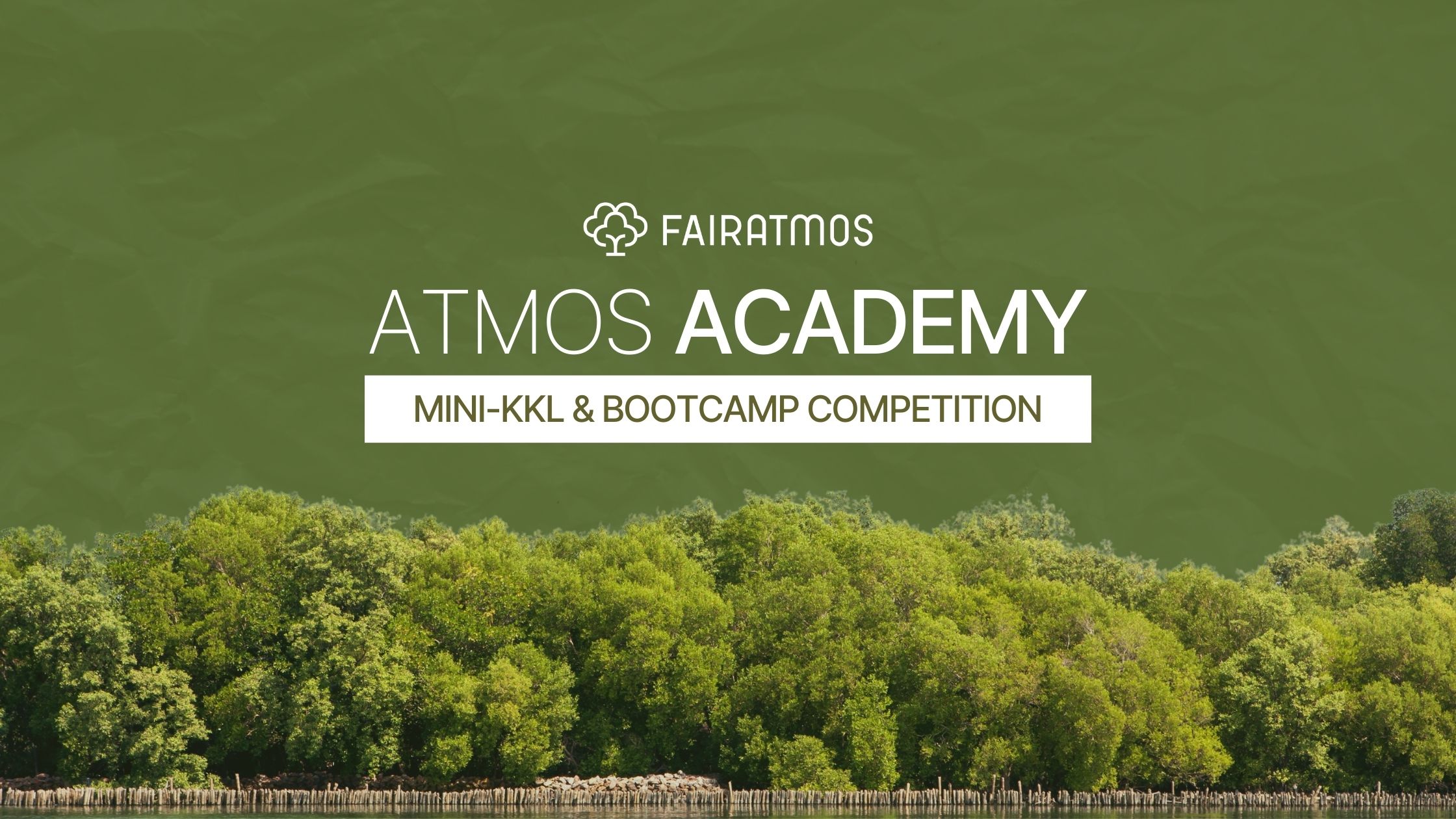 AtmosAcademy - Mini KKL & Bootcamp Competition