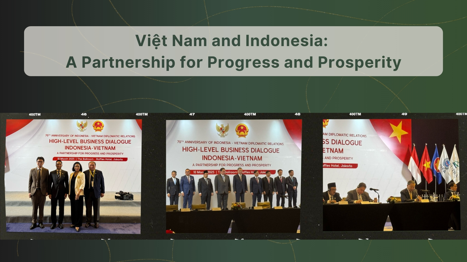 Indonesia dan Vietnam Perkuat Kemitraan Bisnis untuk Kemajuan dan Kemakmuran